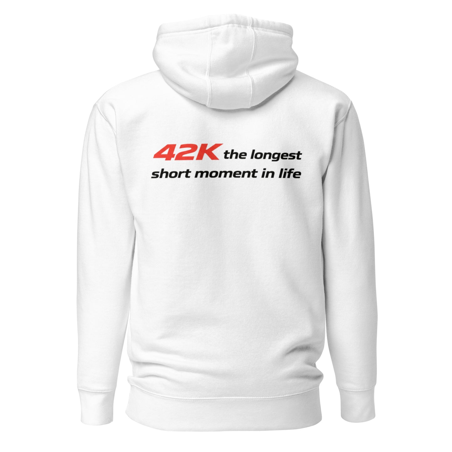 42K the longest short moment in life | mindset hoodie