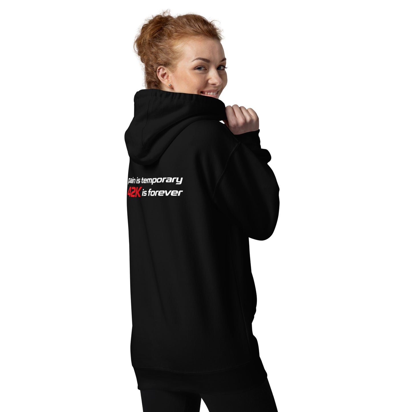 pain is temporary 42K is forever | mindset hoodie