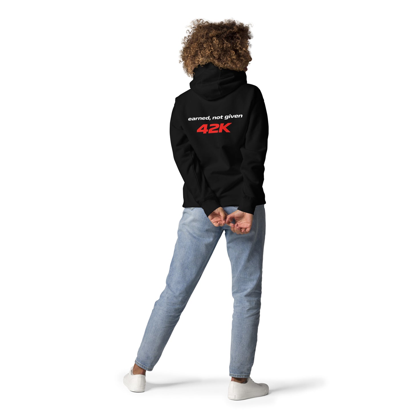 earned, not given 42K | mindset hoodie