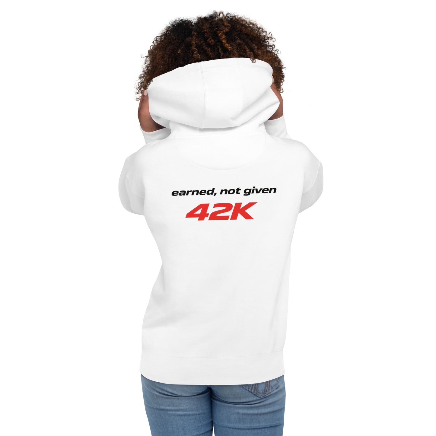 earned, not given 42K | mindset hoodie